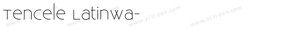 Tencele Latinwa字体转换
